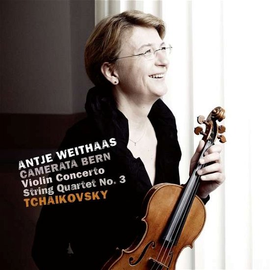 Cover for Antje Weithaas &amp; Camerata Bern · Tchaikovsky: Violin Concerto &amp; String Quartet No. 3 (CD) (2018)