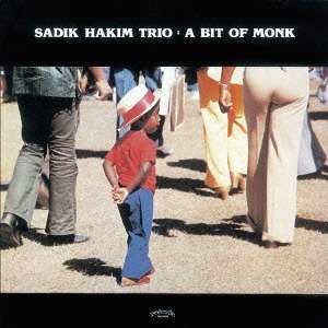 Cover for Sadik Hakim Trio · Bit Of Monk (Rem) (CD) [Limited edition] (2016)