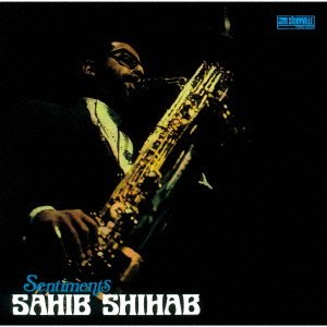 Cover for Sahib Shihab · Sentiments (CD) [Japan Import edition] (2021)
