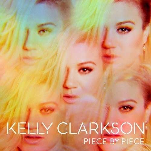 Cover for Kelly Clarkson · Piece by Piece (CD) (2015)
