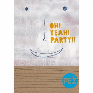 Cover for Pe`z · Oh! Yeah! Party!! &lt;limited&gt; (CD) [Japan Import edition] (2012)