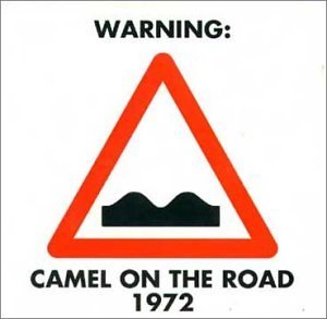Cover for Camel · On the Road 1972 (CD) [Limited edition] (2007)