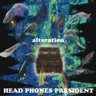 Cover for Head Phones President · Alteration (CD) [Japan Import edition] (2015)