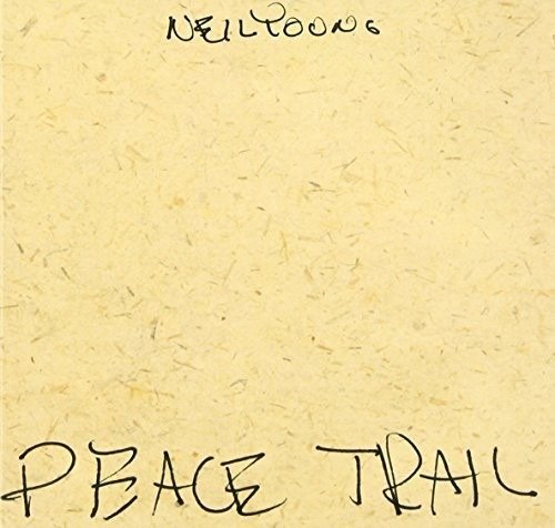 Cover for Neil Young · Peace Trail (CD) (2016)