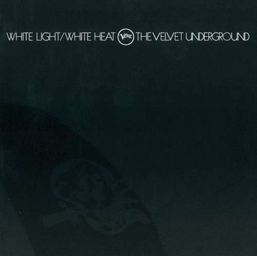 Cover for The Velvet Underground · White Light / White Heat (CD) (2009)