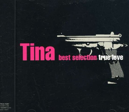 Cover for Tina · Tina Best Selection &quot;True Love (CD) [Japan Import edition] (2001)