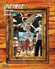 Cover for Eiichiro Oda · One Piece Episode of Merry &lt;limited&gt;ri No Nakama No Monogatari- &lt;limited (Blu-ray) [Japan Import edition] (2013)