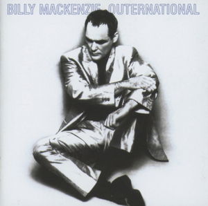 Cover for Billy Mackenzie · Outernational (CD) [Sp. edition] (2019)