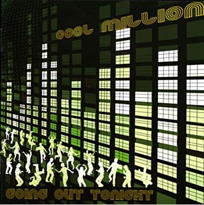 Cover for Cool Million · Going Out Tonight (CD) (2008)