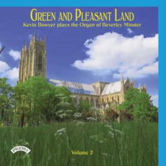 Cover for Kevin Bowyer · Green &amp; Pleasant Land Volume 2 (CD) (2018)