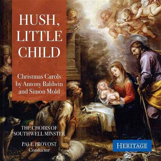 Cover for Choirs of Southwell Minster · Hush. Little Child: Christmas Carols By Antony Baldwin And Simon Mold (CD) (2018)