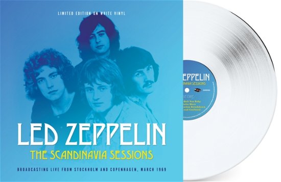 Cover for Led Zeppelin · The Scandanavia Sessions (White Vinyl) (LP) (2023)