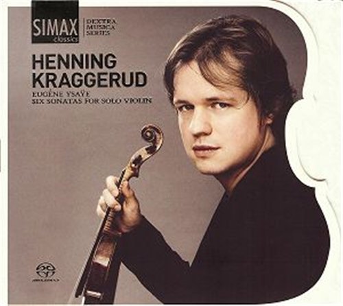 Cover for Henning Kraggerud · * 6 Sonaten für Violine solo,op.27 (SACD) (2011)