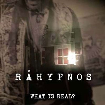 What is Real? - Råhypnos - Música - HEPTOWN - 7350010770930 - 6 de janeiro de 2023