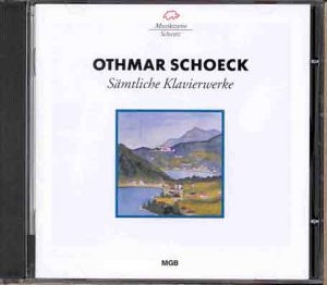 Cover for Jean Louis Steuermann · * Schoeck: Sämtliche Klavierwerke (CD) (2016)