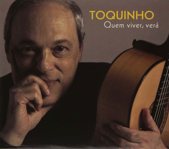 Cover for Toquinho · Quem Viver Vera (CD) (2007)