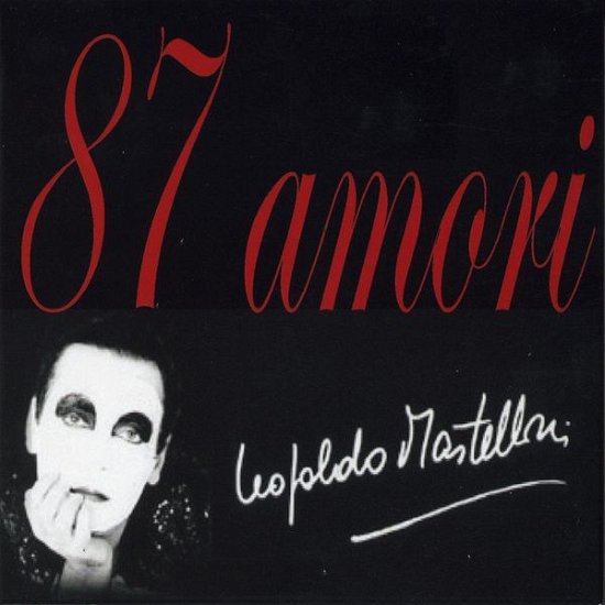 Cover for Mastelloni Leopoldo · 87 Amori (CD) (2007)