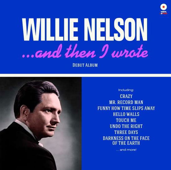 Cover for Willie Nelson · ...And Then I Wrote (LP) (2017)