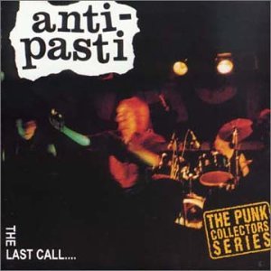 Cover for Anti-Pasti · Last Call (LP) [Bonus Tracks edition] (2014)