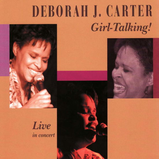 Girl-talking - Deborah J. Carter - Music - TIMELESS - 8711458046930 - April 27, 2004