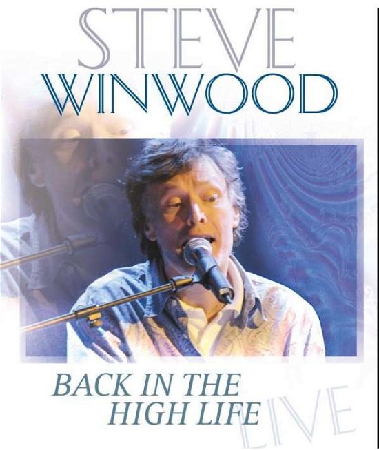 Cover for Steve Winwood · Back in the High Life - Live (CD) (2009)