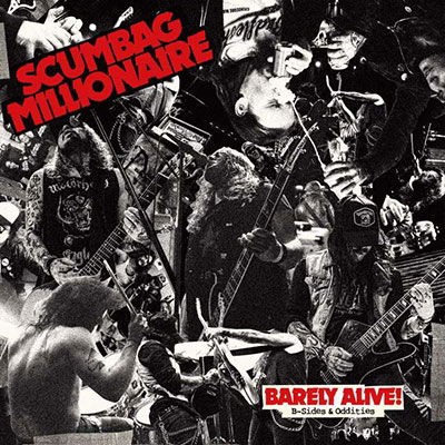 Cover for Scumbag Millionaire · Barely Alive! B-sides &amp; Oddities (LP) (2023)