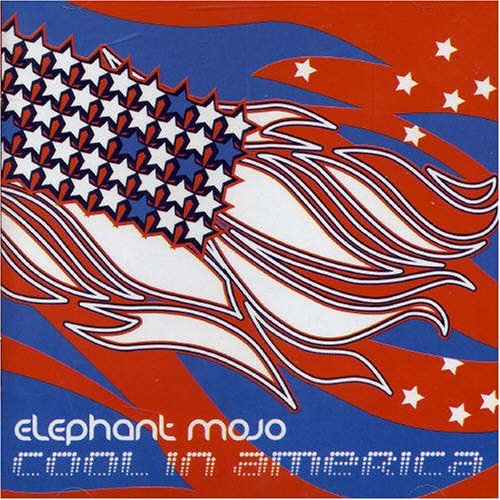 Cover for Elephant Mojo · Cool in America (CD) (2005)