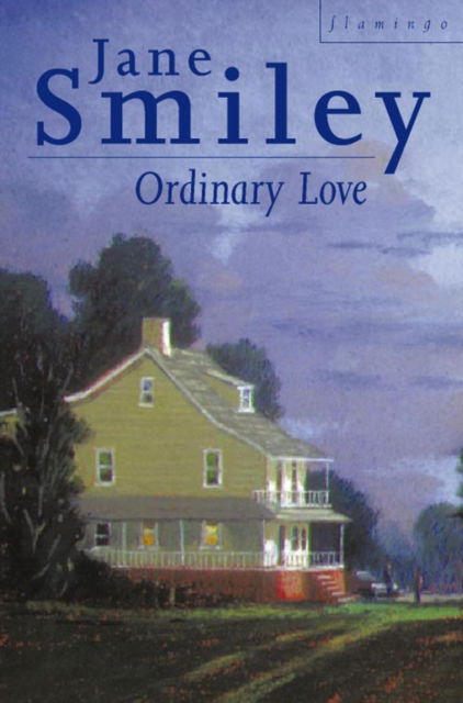 Cover for Jane Smiley · Ordinary Love: Two Novellas - Flamingo S. (Paperback Book) [New edition] (1998)