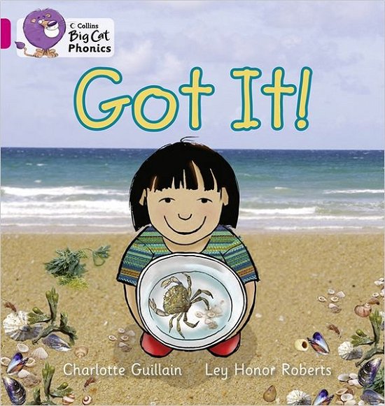 Cover for Charlotte Guillain · Got It!: Band 01b/Pink B - Collins Big Cat Phonics (Paperback Book) (2011)