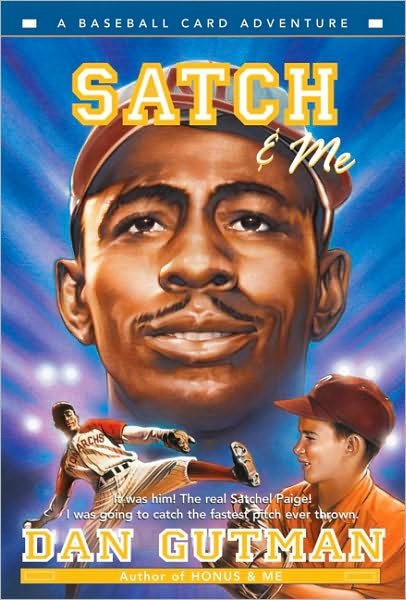 Cover for Dan Gutman · Satch &amp; Me - Baseball Card Adventures (Pocketbok) [Reprint edition] (2009)