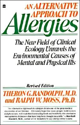 Cover for Theron G. Randolph · Alternative Approach to Allergies, An: the New Field of Clinical Ecology Unravels the Environmental Causes of (Pocketbok) [Rev Rep edition] (1990)