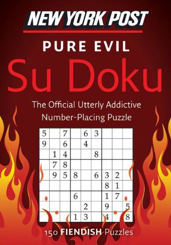 Cover for HarperCollins Publishers Ltd. · New York Post Pure Evil Su Doku: 150 Fiendish Puzzles (Paperback Book) [Original edition] (2010)