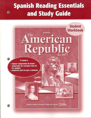 Cover for Mcgraw-hill · The American Republic to 1877, Spanish Reading Essentials and Study Guide, Student Edition (Paperback Book) [Spanish, 2 edition] (2004)