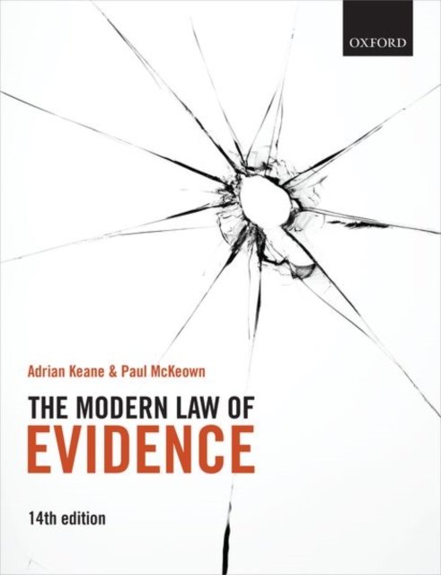 Cover for Keane, Adrian (Emeritus Professor of Law, The City Law School, City, University of London) · The Modern Law of Evidence (Pocketbok) [14 Revised edition] (2022)