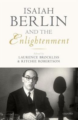 Cover for Isaiah Berlin and the Enlightenment (Hardcover bog) (2016)
