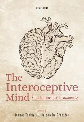 Cover for Manos; De Tsakiris · The Interoceptive Mind: From Homeostasis to Awareness (Hardcover Book) (2018)