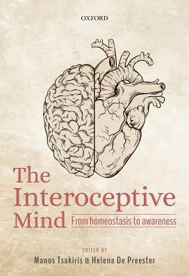 Cover for Manos; De Tsakiris · The Interoceptive Mind: From Homeostasis to Awareness (Hardcover Book) (2018)