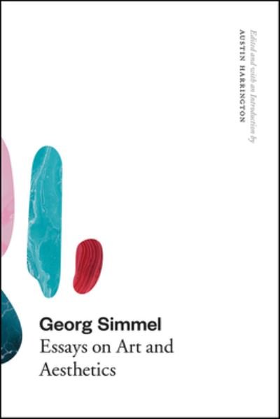 Georg Simmel: Essays on Art and Aesthetics - Georg Simmel - Books - The University of Chicago Press - 9780226620930 - November 3, 2020