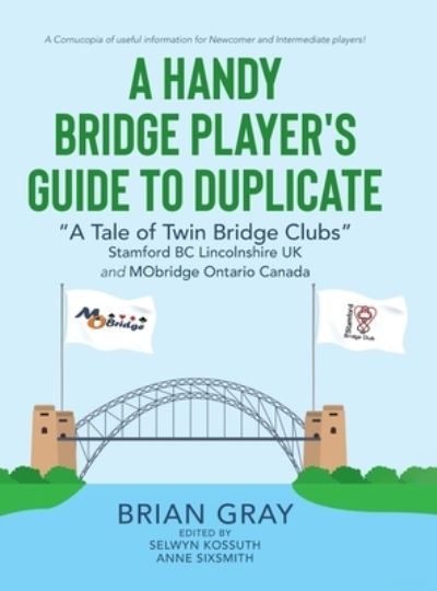 Cover for Brian Gray · A Handy Bridge Player's Guide to Duplicate (Hardcover Book) (2021)