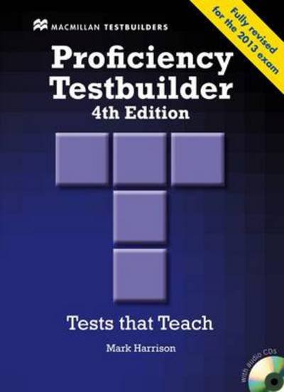 Proficiency Testbuilder 2013 Student Book -Key Pack - Mark Harrison - Books - Macmillan Education - 9780230436930 - January 2, 2013