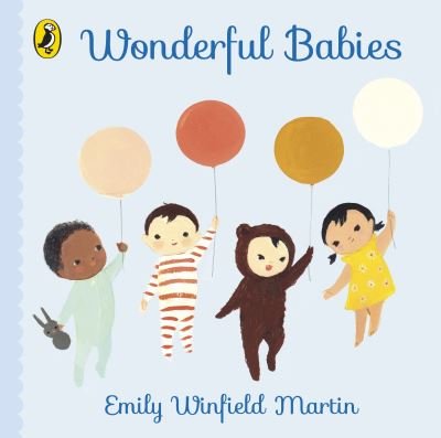 Cover for Emily Winfield Martin · Wonderful Babies (Board book) (2022)