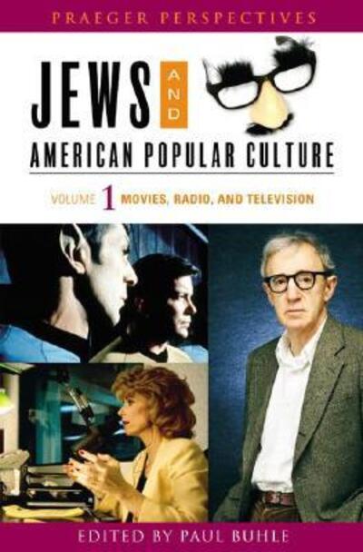 Cover for Paul Buhle · Jews and American Popular Culture: [3 volumes] (Book) (2006)