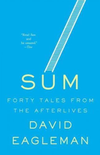 Cover for David Eagleman · Sum: Forty Tales from the Afterlives (Paperback Bog) [1st edition] (2010)