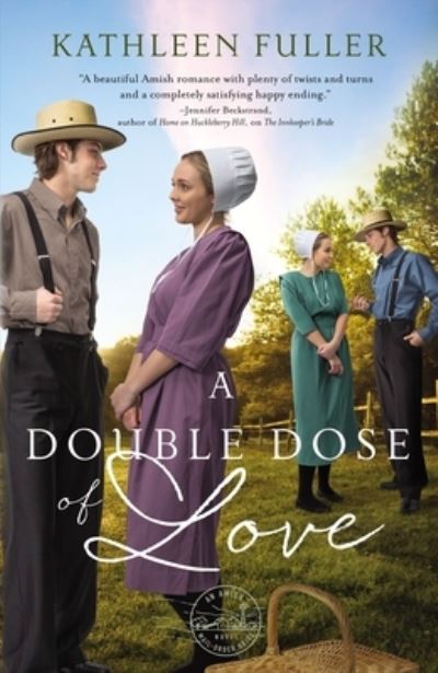 Cover for Kathleen Fuller · A Double Dose of Love - An Amish Mail-Order Bride Novel (Paperback Book) (2021)