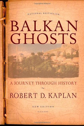 Balkan Ghosts - Robert D. Kaplan - Książki - MACMILLAN USA - 9780312424930 - 1 maja 2005