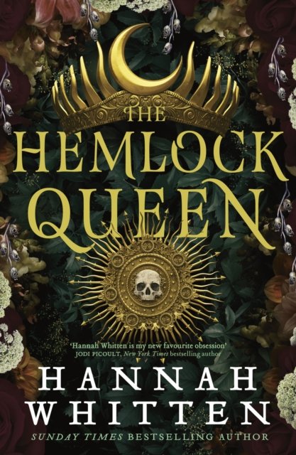 Cover for Hannah Whitten · The Hemlock Queen - The Nightshade Crown (Paperback Book) (2025)