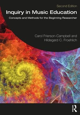 Cover for Carol Frierson-Campbell · Inquiry in Music Education: Concepts and Methods for the Beginning Researcher (Paperback Bog) (2022)