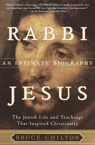 Cover for Bruce Chilton · Rabbi Jesus: an Intimate Biography (Pocketbok) [Reprint edition] (2002)