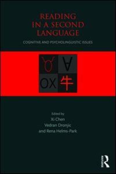 Cover for Xi Chen · Reading in a Second Language: Cognitive and Psycholinguistic Issues (Taschenbuch) (2015)