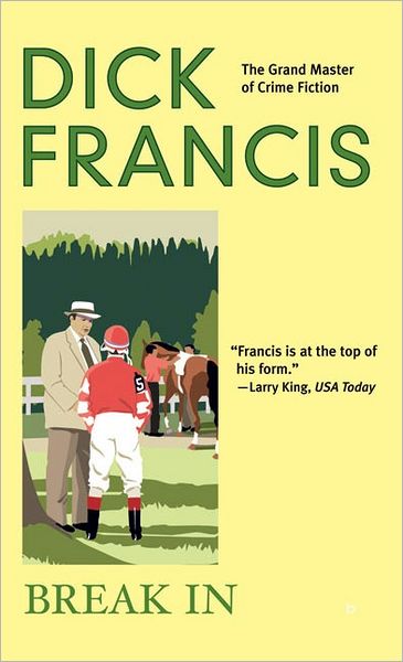 Cover for Dick Francis · Break in (Taschenbuch) [Reissue edition] (2005)